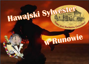 Hawajaski sylwester w Runowie