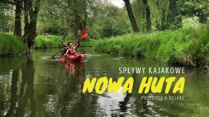 Spływ Kajakowy Dłubnią w Nowej Hucie