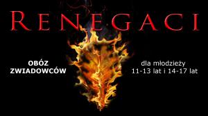 RENEGACI - OBÓZ ZWIADOWCÓW