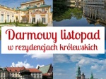 Darmowy Listopad 2014 w Rezydencjach Królewskich