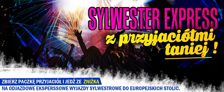 Sylwester Express z Przyjaciółmi Taniej