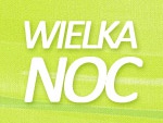 Wielkanoc - Pomysły na wyjazd