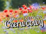 Długi Weekend Czerwcowy 2015