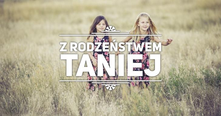 Z RodzeĹstwem Taniej