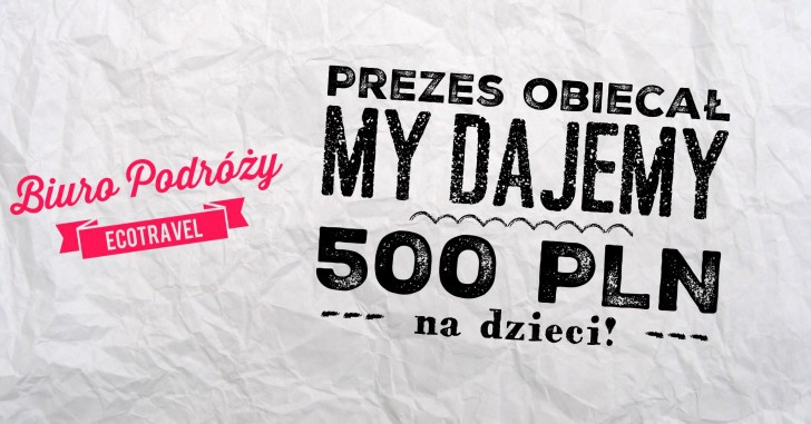 Prezes obiecał My Dajemy 500 złotych na Dzieci