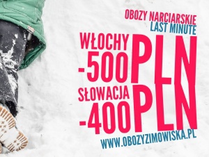 Obozy Narciarskie Last Minute nawet -500 PLN taniej!
