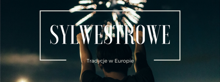 Sylwestrowe Tradycje w Europie