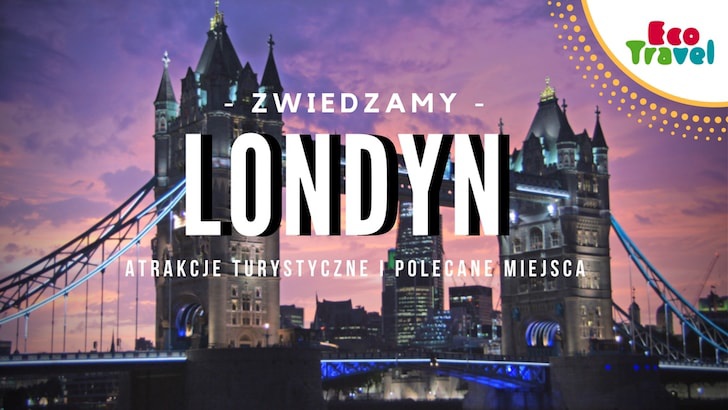 Zwiedzanie Londynu