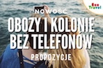 Kolonie bez telefonu, telewizji, gier komputerowych i konsoli