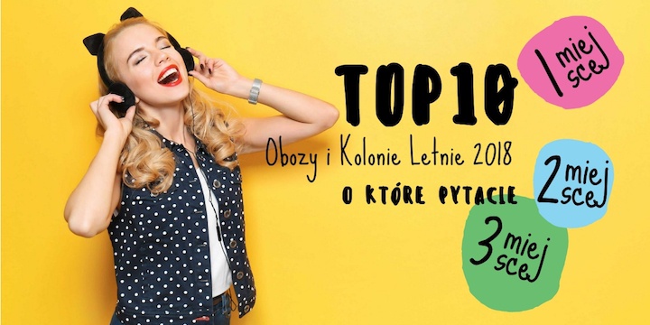 TOP 10 ObozÃ³w MÅ‚odzieÅ¼owych i Kolonii Letnich 2018