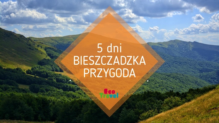 Zielona Szkoła w Bieszczadach