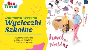 Wycieczki Szkolne Darmowa Wycena