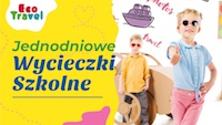 1 dniowe Wycieczki Szkolne Krajoznawcze