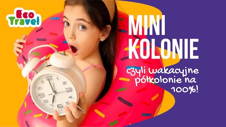 Mini kolonie 7 dniowe czyli półkolonia na 100%