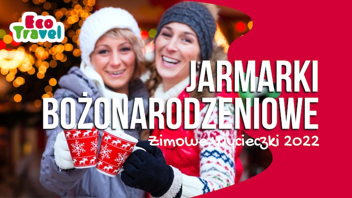 Jarmarki Bożonarodzeniowe 2022