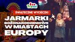 Jarmarki Bożonarodzeniowe w Miastach Europy: Podróż pełna Magii