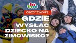 Obozy Zimowe w Polsce: Gdzie Wysłać Dziecko na Zimowisko?