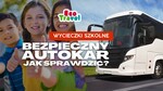 Wycieczka szkolna i bezpieczny autokar – jak każdy rodzic sprawdzi autobus w 5 sekund