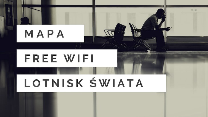 Hasła do WiFi Lotnisk na Świecie