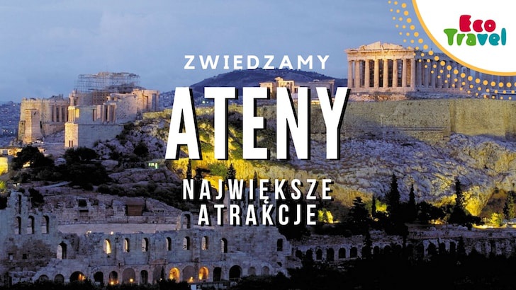 Zwiedzamy Ateny