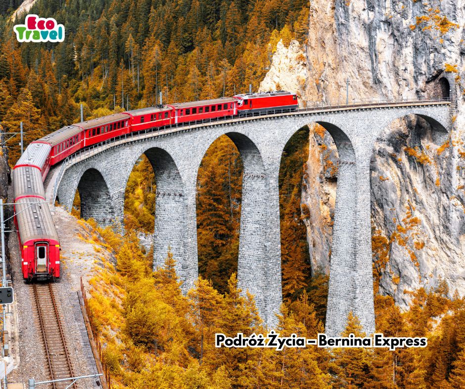 Podróż Życia – Bernina Express