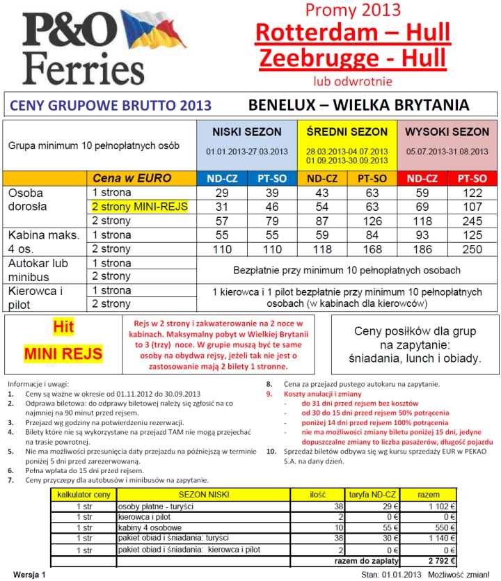 Bilety Promowe - GRUPY - Holandia, Belgia - Anglia - Rotterdam, Zeebrugge, Hull - 2013 - P&O Ferries
